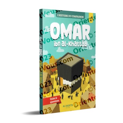 L'histoire du compagnon : Omar ibn al-Khattâb